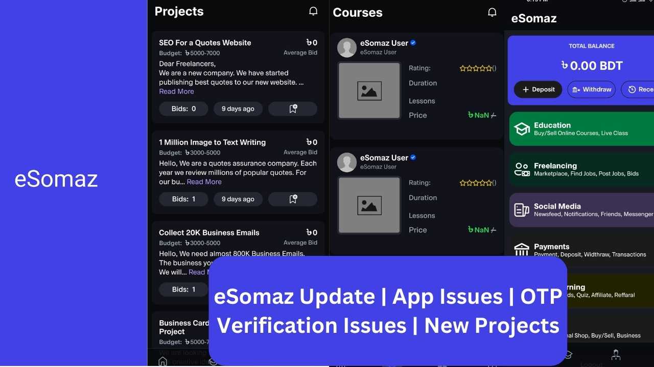 eSomaz Update | App Issues | OTP Verification Issues | New Projects